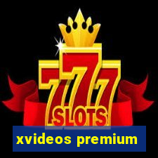 xvideos premium